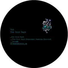 Vid - The Good Days A_SIDE preview [RUM06]