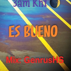 Es Bueno Prod. By @spencertyto (Mix By @GenrusHS)