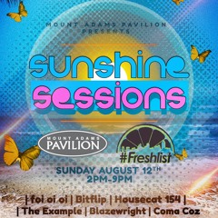 Foi Oi Oi - Sunshine Sessions Freshlist Takeover (AUG 2018)