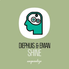 DIEPHUIS & EMAN - SHINE