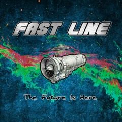 The Future Is Here - Fast Line - Ep 2018