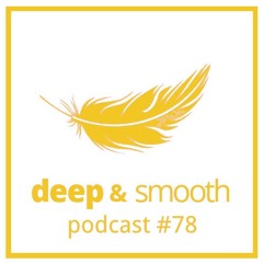 deep & smooth