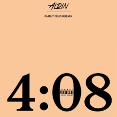 Aldin - Family Feud (Remix)