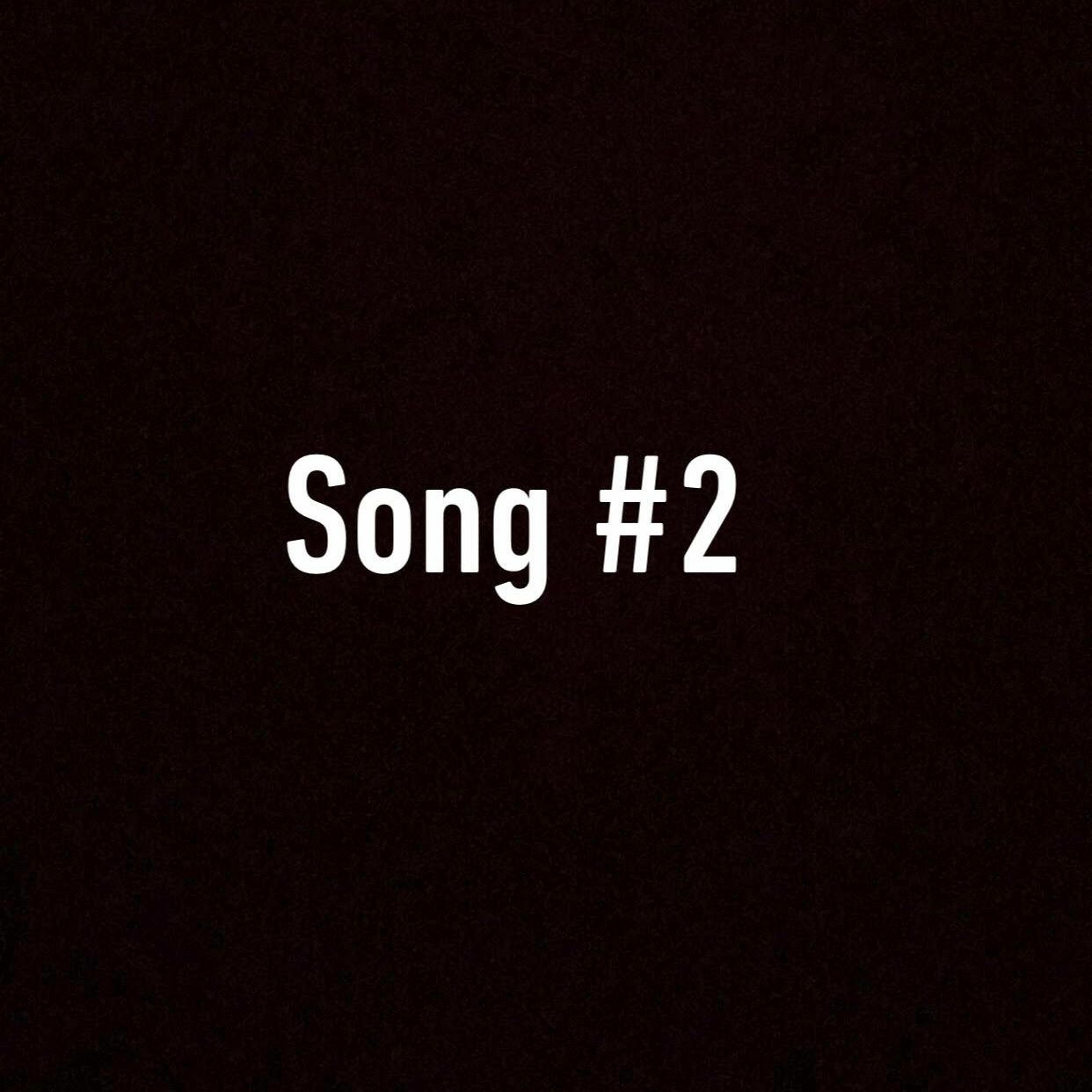 Song #2 episode artwork