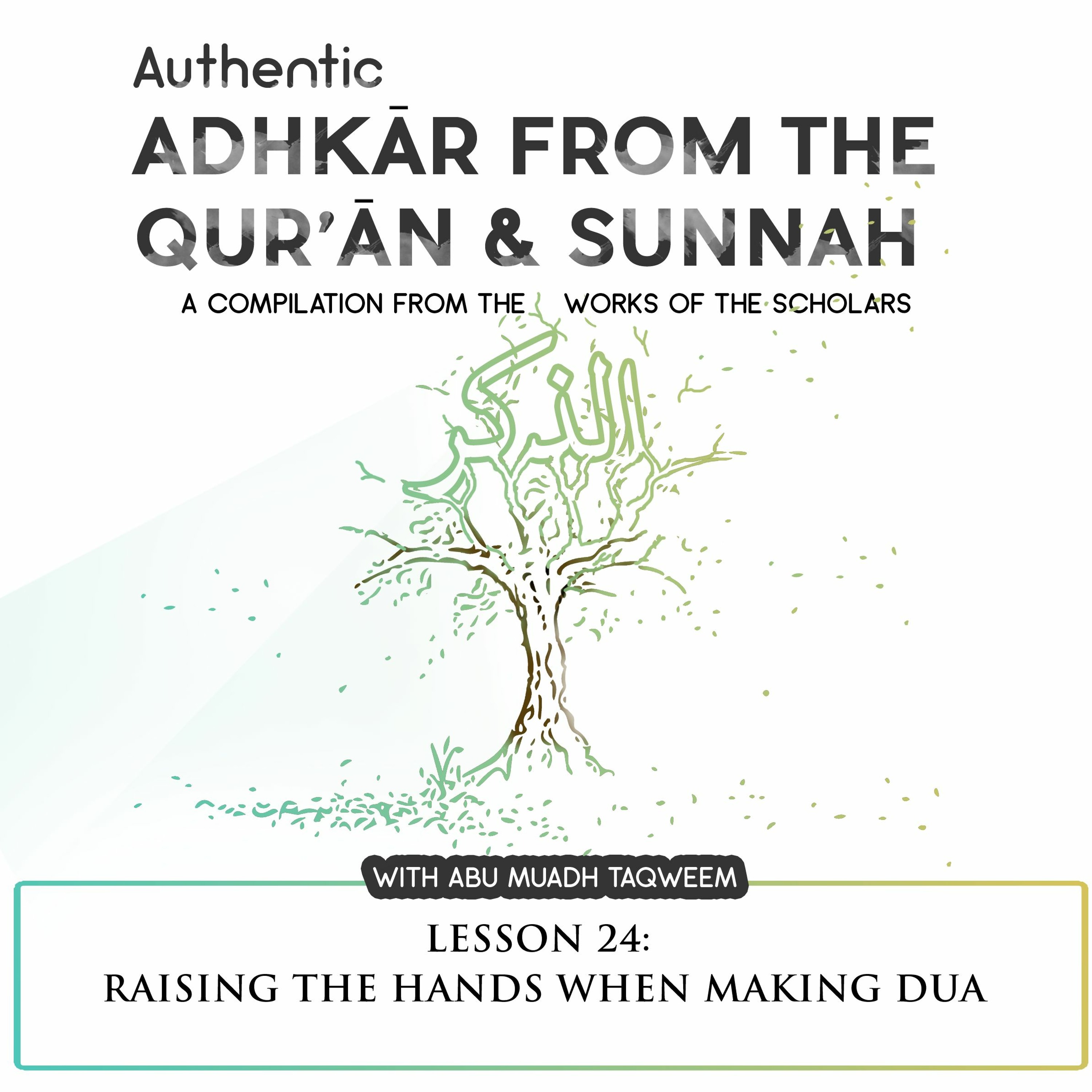 Lesson 24 Raising The Hands When Making Dua