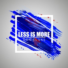 Daniel Vas - Less Is More (Original Mix)