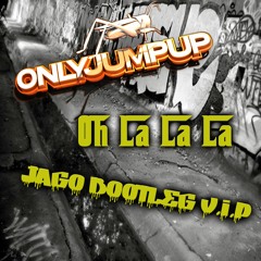 ONLYJUMPUP- OH LA LA LA -JAGO BOOTLEG V.I.P - FREE DOWNLOAD