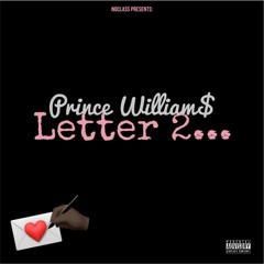 P. Will - Letter2Lex (Prince William$)
