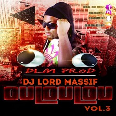 OuLouLou Vol.3 By Dj Lord Massif