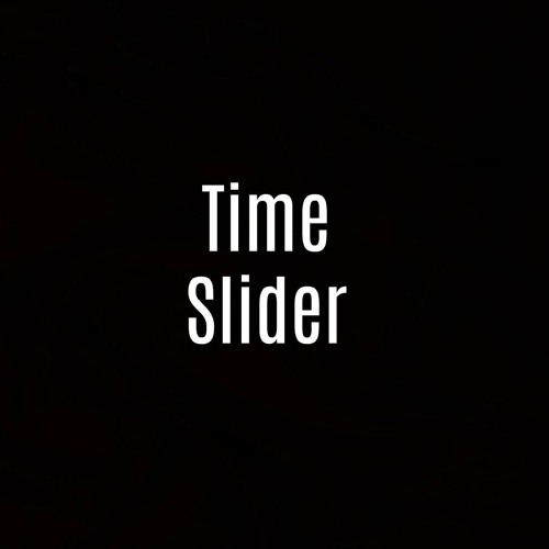 Time Slider