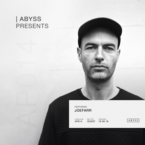 ABYSS Presents | JoeFarr [AP014]