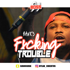 Ranks - Fucking Trouble Feat. Dj Boss (Thanos Riddim) Set.2018