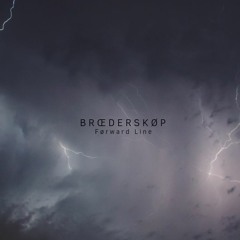 Brœderskøp - Førward Line