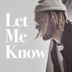 Let Me Know ft. Seymore (2018)