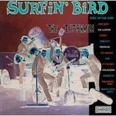 The Trashmen's Surfin' Bird but all of the instruments are replaced with "bird"