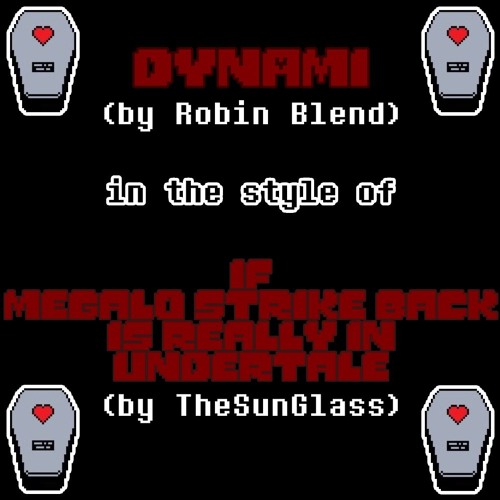 If Dynamic Comeback is really in Altertale (DYNAMI in the style of IMSBIRIUT)