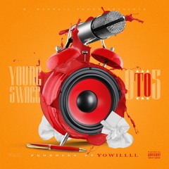 The Real Young Swagg - 9 to 5 (Prod. By YoWiLLLL)