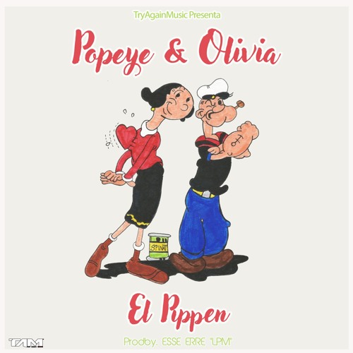Listen to El Pippen Popeye Y Olivia by TryAgainMusic in yo playlist online  for free on SoundCloud