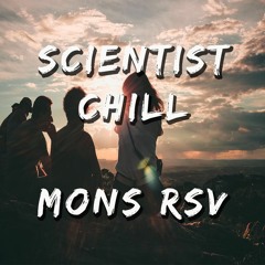 Scientist Chill & Mons Rsv (4Guigz)