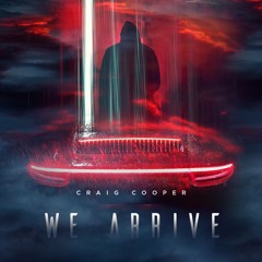 We Arrive (FREESTYLE)