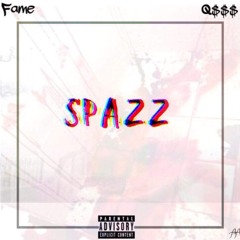 Q$$$ X Fredo Fame- Spazz
