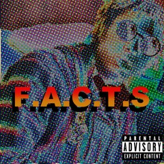 F.A.C.T.S [prod. Four Timez]
