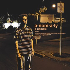 Anomaly