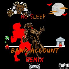 Bank Account Remix