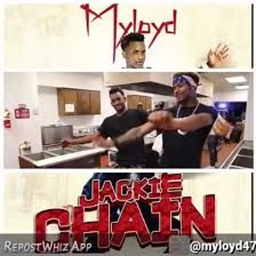 Stream The | Offical | Jackie Chain - @Myloyd47 by Myloyd2x | Listen ...