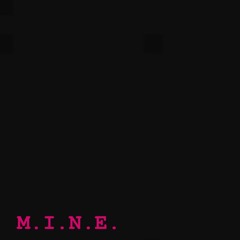 M.I.N.E.