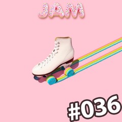 WEEKLY JAM ep#36