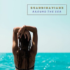 Scandinavianz - Around The Sea (Listen on Spotify) Free Download