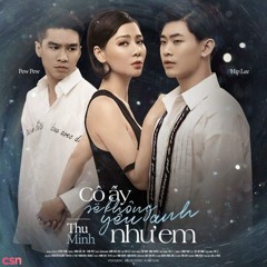 Cô Ấy Sẽ Không Yêu Anh Như Em (#Caskyane) - Thu Minh