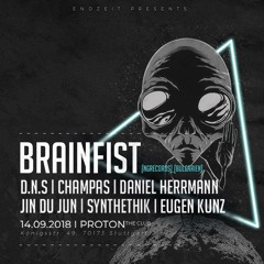 BRAINFIST @ Endzeit Pres. Brainfist, DNS, Champas, Daniel Herrmann  14.09.2018  [Proton Stuttgart]