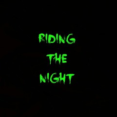 Riding the Night - Downloadable