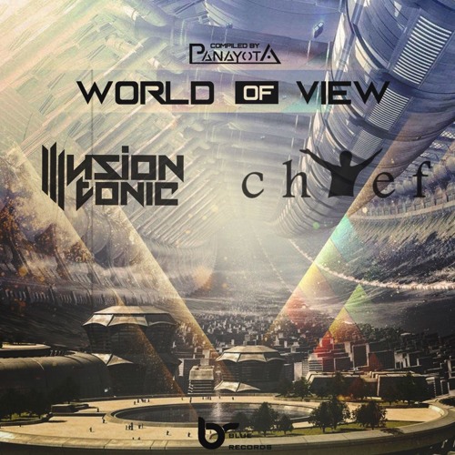 Illusion Tonic&Chief - World Of View