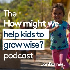 #2 HMW.. help kids grow wise? with Marcelo Valansi