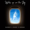 Wake Up In The Sky Gucci Mane Bruno Mars And Kodak Black Mp3
