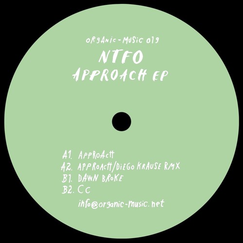 ORG019 / NTFO - Approach EP (Incl Diego Krause Rmx)