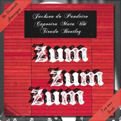 Zum Zum Zum (Capoeira Mata Um)