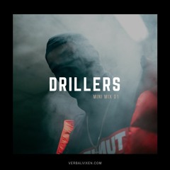 VV Mix 01: Drillers (UK Drill)