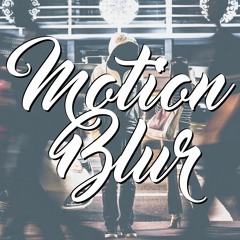Motion Blur Ft. A Human Interest Story