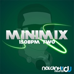 MINIMIX - 150BPM TWO [ NALDINHO MOURÃO ]