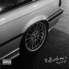 Mychal Knight - Roll With Me.Demo
