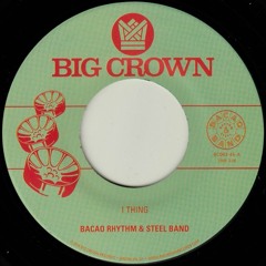 Bacao Rhythm & Steel Band - 1 Thing - BC063-45 - Side A