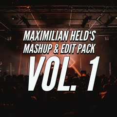 MAXIMILIAN HELD'S Mashup & Edit Pack Vol.1 (September 2018)