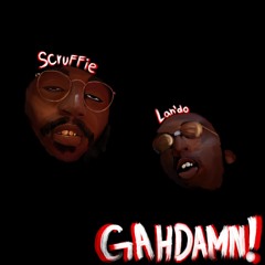 Lan'do X Scruffie - Gahdamn (Prod. Sabpac)