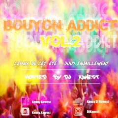 DJ KAWEST - BOUYON ADDICT VOL.2 [300% SPÉCIAL HOLIDAYS]