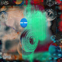 Tek Time - Ft. Shev (Prod. Caleb & Netto)
