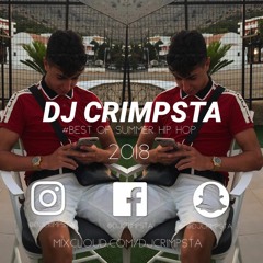 @DJCRIMPSTA - #BEST OF SUMMER HIP HOP 2018